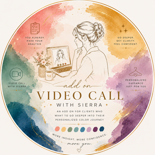 Add-On Video Call Walkthrough Of Your Color Analysis (Only for those who have already purchased the Virtual Color Analysis)